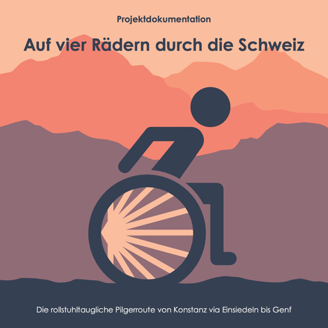 Auf vier Rädern durch die Schweiz – ein Pilgerweg für alle